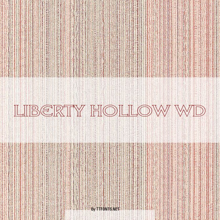 Liberty Hollow Wd example